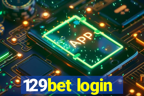 129bet login